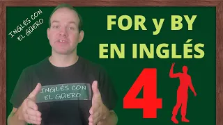 Preposiciones en inglés: FOR y BY