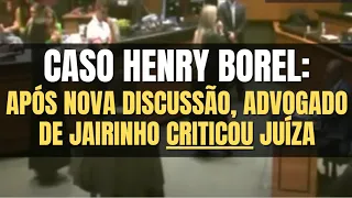 🔴 Caso Henry Borel: Após nova discussão Advogado de Jairinho acusa Juíza de desdenhar da defesa