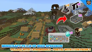 Minecraft PE 1.18 op Seed Speedrun - Village & Pillage with 3 Stronghold - Portal with 2 Fortress !!