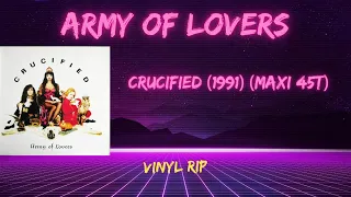 Army Of Lovers – Crucified (1991) (Maxi 45T)