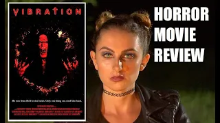 VIBRATION ( 2020 Abby Dawson )  Horror Movie Review