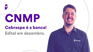 Concurso CNMP - Cebraspe é a banca! Edital em dezembro