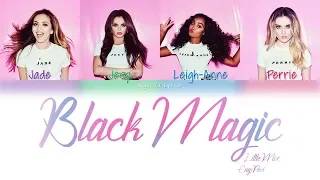 Little Mix - Black Magic - Color Coded Lyrics Legendado PT-BR