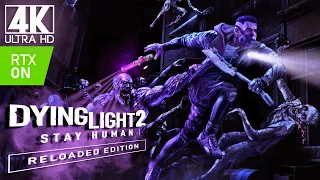 Пушки, новая графика, расчленёнка ➤ DYING LIGHT 2 RELOADED EDITION 4K/60fps RTX/ON ➤ Прохождение 9