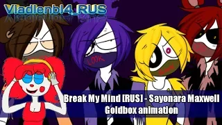 Goldbox | FNaF 4 | Break My Mind [RUS SOVER] - Sayonara Maxwell | Песня на русском