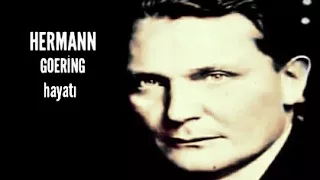 Hermann Goering hayatı belgesel