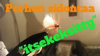 Perhon sidontaa - "itsekeksitty"