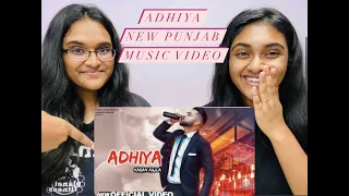 Tamil Americans REACT to Adhiya (Official Video) | Karan Aujla | YeahProof | Street Gang Music