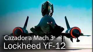 El SR-71 con misiles: Lockheed YF-12