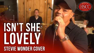 'Isn't She Lovely' (STEVIE WONDER) Song Cover by The HSCC Feat. Alex Castillo