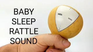 HELP your baby SLEEP - Rattle Sound for sleep - Natural Maraca White Noise