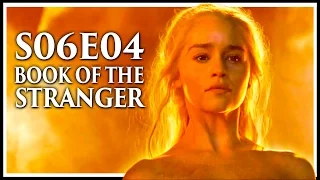 Game Of Thrones Season 6 Episode 4 "Book Of The Stranger" Review (Spoilers)