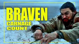 Braven (2018) Carnage Count