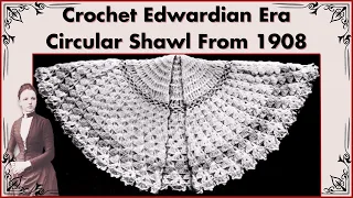 Edwardian Era Elegance: Crochet 1908 Capelet/Shawl | Vintage Crochet