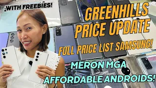 FULL PRICE LIST NG MGA SAMSUNG AND ANDROID PHONES SA GREENHILLS, SAMSUNG S23, A SERIES, FLIP, FOLD