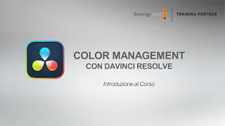 Introduzione al Corso | Color Management con Davinci Resolve