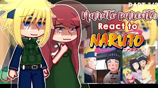 — (Past) 🦊🍜Naruto Parents React to Naruhina💜 and Boruto+Himawari [] Naruto react🍥 [] Part 3/?