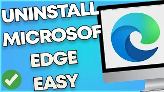 How To Uninstall Microsoft Edge 2023 (Easy)