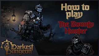 Bounty Hunter and You | Darkest Dungeon 2 Guide