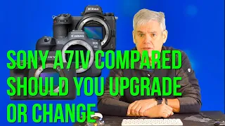 Sony a7iv compared to a7iii, Canon R6 and Nikon Z6ii