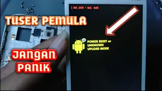 Saat Cek Menggunakan power Supply Muncul Power reset unknown upload mode