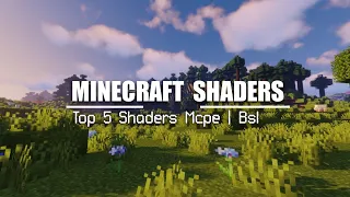 Top Minecraft Pe Shaders | Best 5 Shaders Comparison | BSL, HSV4, CSPE, BICUBIC, OSBES