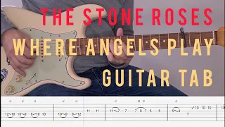 WHERE ANGELS PLAY - The Stone Roses - Guitar Cover - Tab #TheStoneRoses​​ #JohnSquire #Guitar