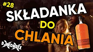 🤠🥃 SKŁADANKA DO CHLANIA #28 🐮 DJ KondiX 🥃🤠