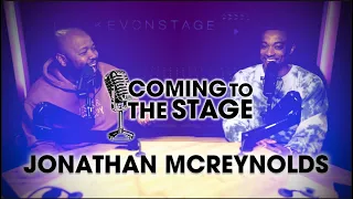 KevOnStage Interviews: Jonathan McReynolds | #ComingToTheStage