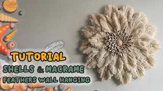 TUTORIAL Seashells & Macrame Feathers Wall Hanging / DIY SIMPLE HOME DECOR