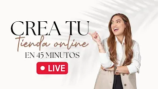 Taller: crea tu tienda online 👩‍💻 en 45 minutos I PASO A PASO ✨