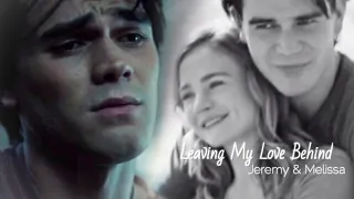 Jeremy & Melissa [I Still Believe]- Leaving My Love Behind