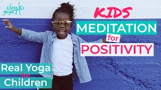 Meditation for Children: Positivity