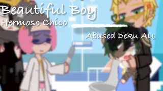 Beautiful Boy [] Gacha Club [] Mha/Bnha [] Abused Deku AU [] Read Desc