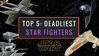 Star Wars: 5 Deadliest Star Fighters | EU / Legends Ranked