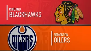 CHICAGO BLACKHAWKS VS EDMONTON OILERS 2/9/22