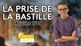 La prise de la Bastille (14 juillet 1789) ✶ La Révolution française