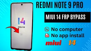 Redmi note 9 pro frp bypass,miui 14 frp bypass