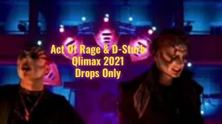 Act Of Rage & D-Sturb @ Qlimax 2021 | Drops Only