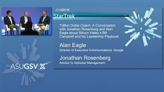 2019 ASU GSV Summit: StarTrek Trillion Dollar Coach with Jonathan Rosenberg and Alan Eagle