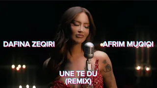 Dafina Zeqiri ft. Afrim Muqiqi - Unë të du (DIER Remix)