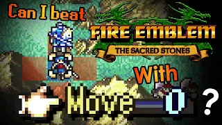 Can you beat Fire Emblem 8 with 0 Movement?