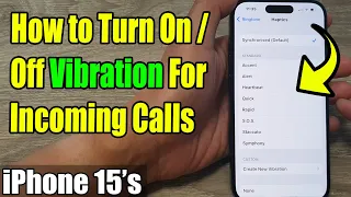 iPhone 15's: How to Turn On/Off Vibration For Incoming Calls