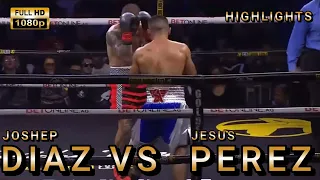 Josheph Diaz VS Jesus Perez Highlights #boxingnews