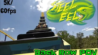 Steel Eel Back Row POV [5K/60fps]