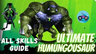 Ben 10 - ULTIMATE HUMUNGOUSAUR - Ultimate Alien Cosmic Destruction ALL Skills Guide
