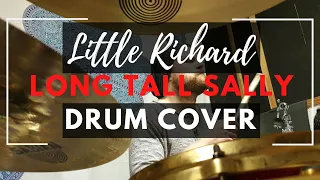 RIP LITTLE RICHARD | Little Richard - Long Tall Sally (Drum Cover)