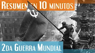 La Segunda Guerra Mundial en 10 minutos! (1939-1945)