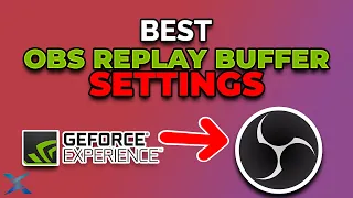 BEST OBS REPLAY BUFFER SETTINGS!