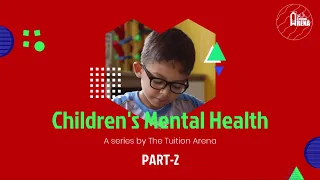 Guidelines of child mental health during lockdown - part 2